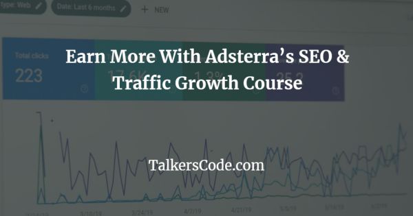 Earn More With Adsterra