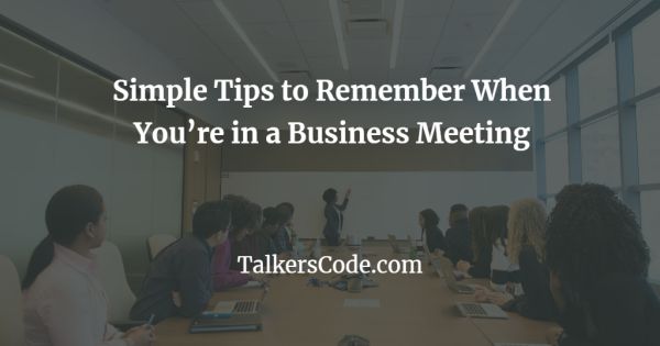 Simple Tips to Remember When You