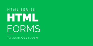 HTML Forms