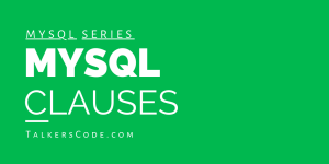 MySQL Clauses
