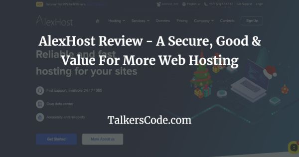 AlexHost Review - A Secure, Good & Value For More Web Hosting