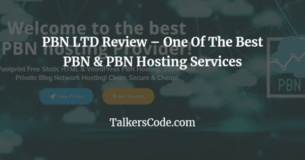 PBN LTD Review - One Of The Best PBN & PBN Hosting Services