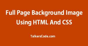 Full Page Background Image Using HTML And CSS