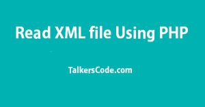 Read XML file Using PHP