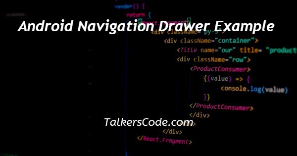 Android Navigation Drawer Example
