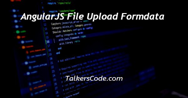 AngularJS File Upload Formdata