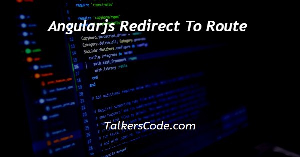 Angularjs Redirect To Route