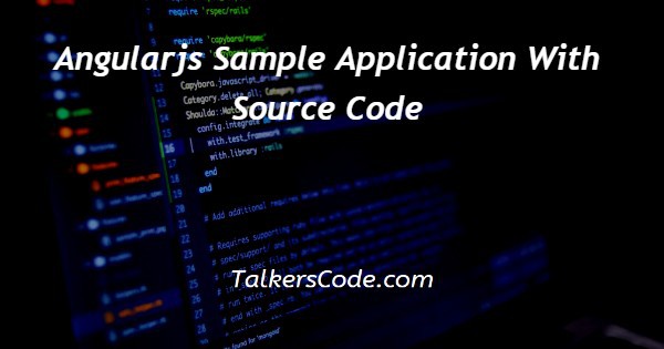 Angularjs Sample Application With Source Code
