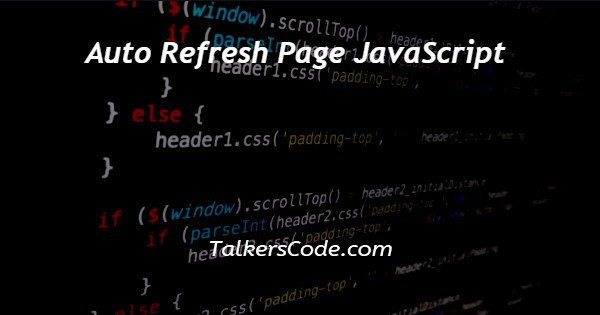 Auto Refresh Page JavaScript
