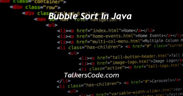 Bubble Sort In Java