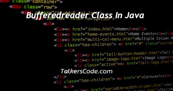 Bufferedreader Class In Java