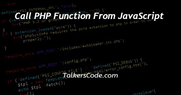 Call PHP Function From JavaScript