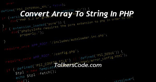 Convert Array To String In PHP