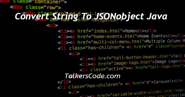 Convert String To JSONobject Java