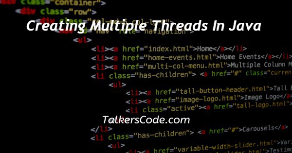 Creating Multiple Threads In Java