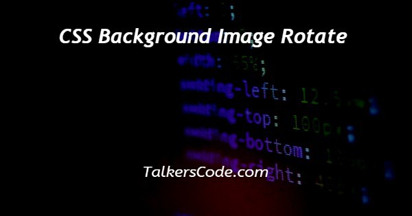 CSS Background Image Rotate
