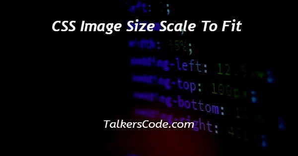 CSS Image Size Scale To Fit