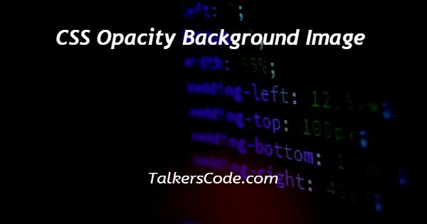 CSS Opacity Background Image