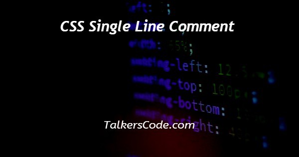 CSS Single Line Comment