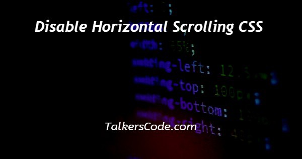Disable Horizontal Scrolling CSS