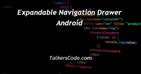 Expandable Navigation Drawer Android
