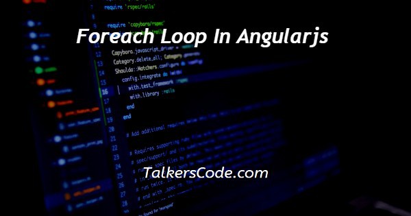Foreach Loop In Angularjs