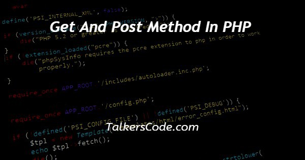 Get And Post Method In PHP