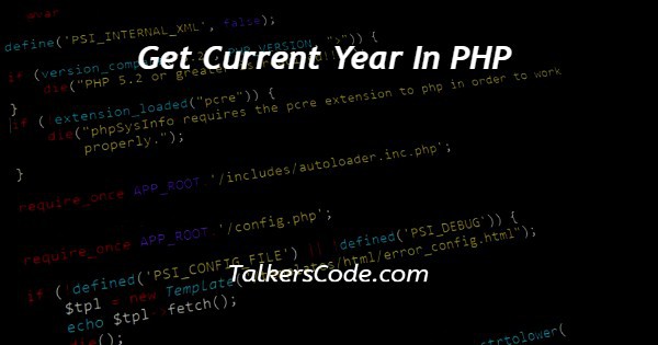 Get Current Year In PHP