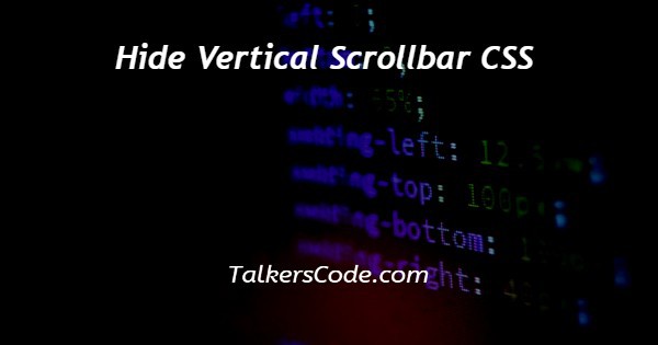 Hide Vertical Scrollbar CSS