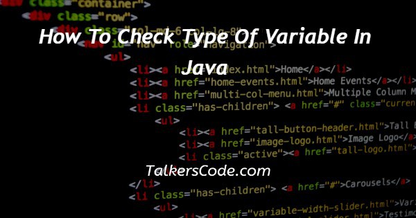 How To Check Type Of Variable In Java