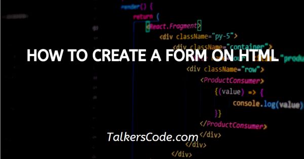 How To Create A Form On HTML
