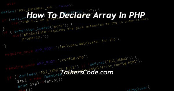 How To Declare Array In PHP