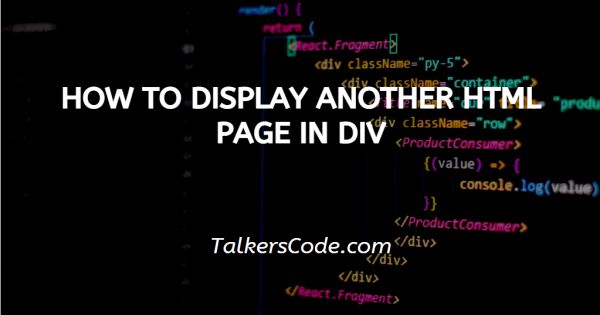 How To Display Another HTML Page In Div