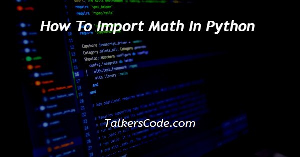 How To Import Math In Python