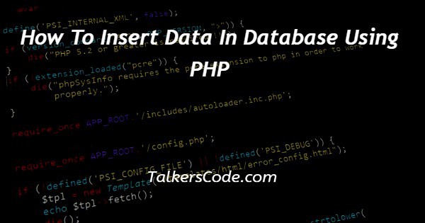 How To Insert Data In Database Using PHP