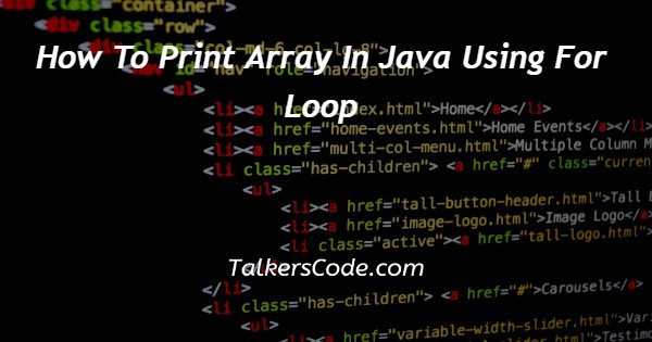 How To Print Array In Java Using For Loop