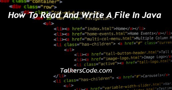 How To Read And Write A File In Java