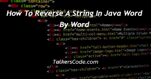 How To Reverse A String In Java Word By Word