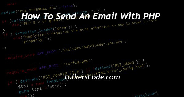 How To Send An Email With PHP