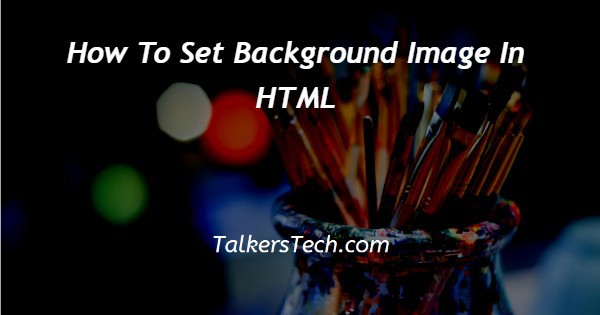 How To Set Background Image In HTML