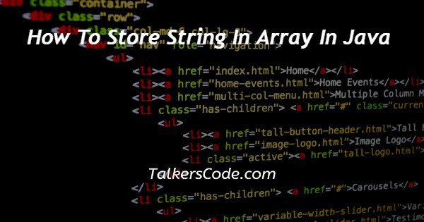 How To Store String In Array In Java