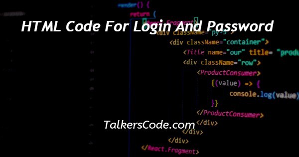 HTML Code For Login And Password