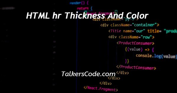 HTML hr Thickness And Color