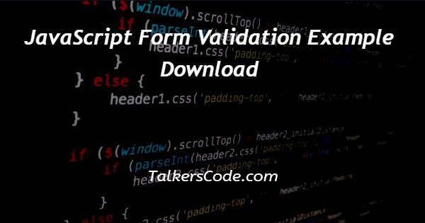 JavaScript Form Validation Example Download