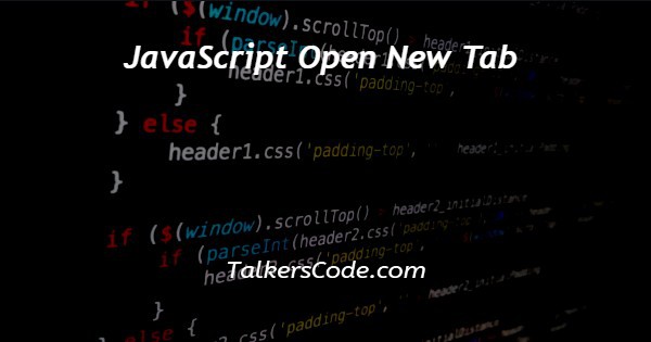 JavaScript Open New Tab