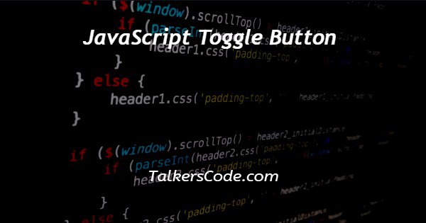 JavaScript Toggle Button