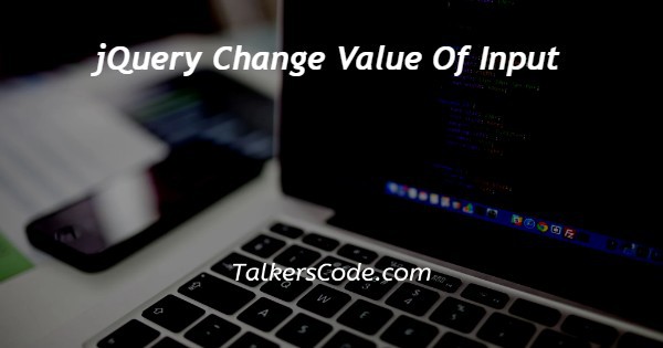 jQuery Change Value Of Input