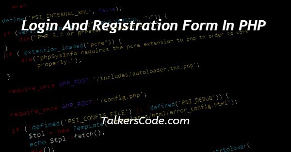 Login And Registration Form In PHP