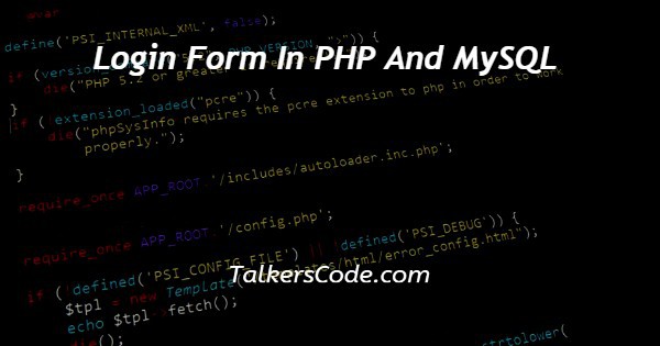 Login Form In PHP And MySQL