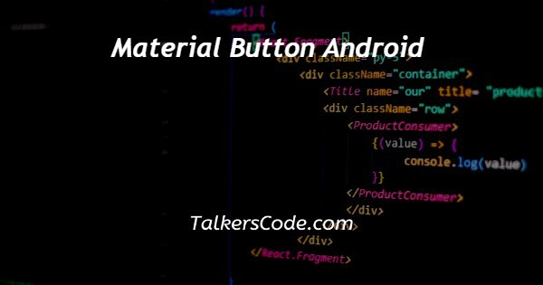 Material Button Android